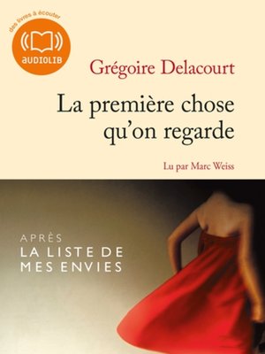cover image of La première chose qu'on regarde